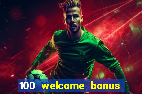 100 welcome bonus casino malaysia 2023