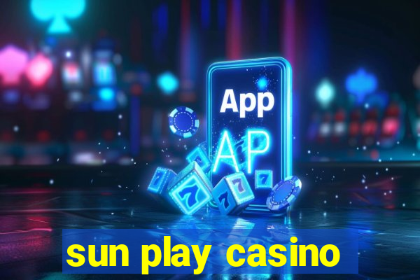 sun play casino