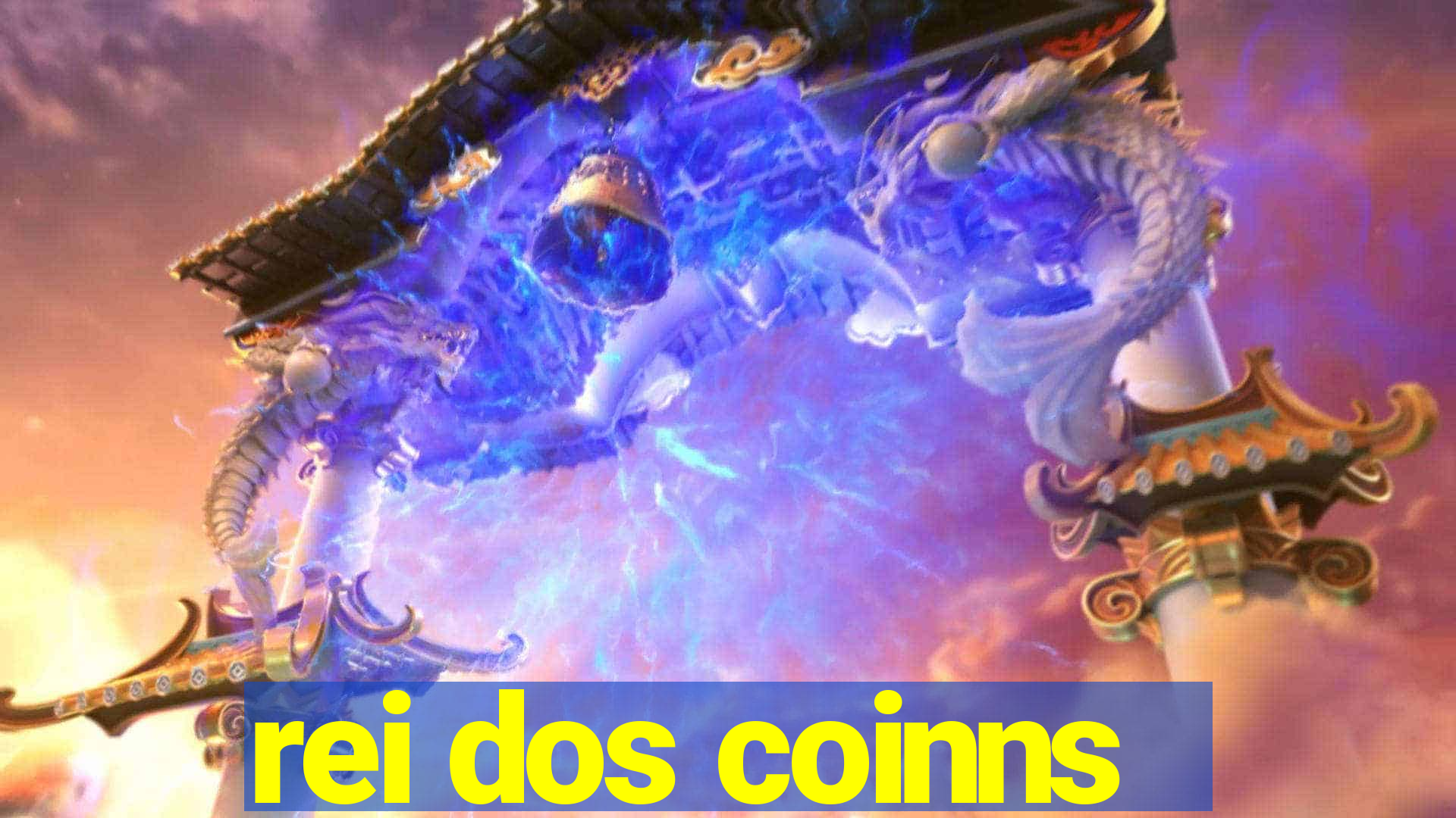 rei dos coinns