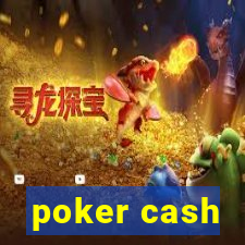 poker cash