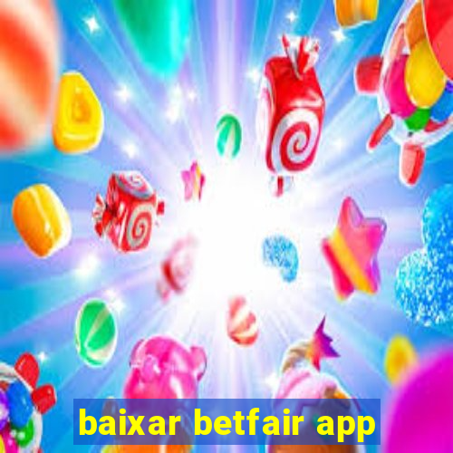 baixar betfair app