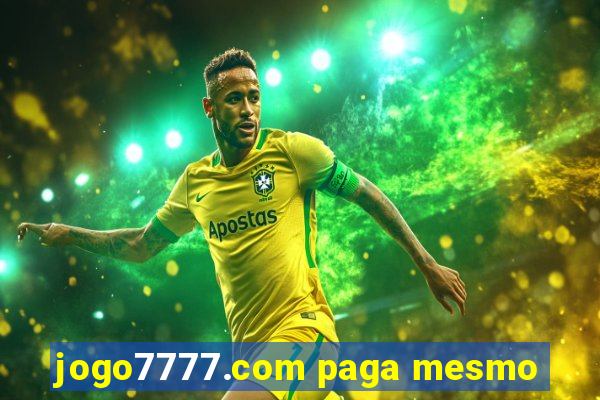 jogo7777.com paga mesmo