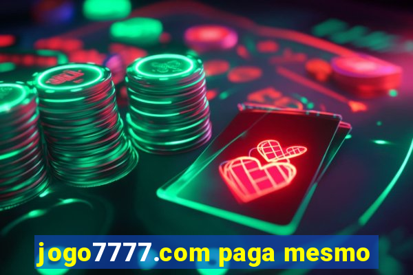 jogo7777.com paga mesmo