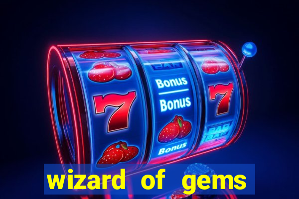 wizard of gems slot online