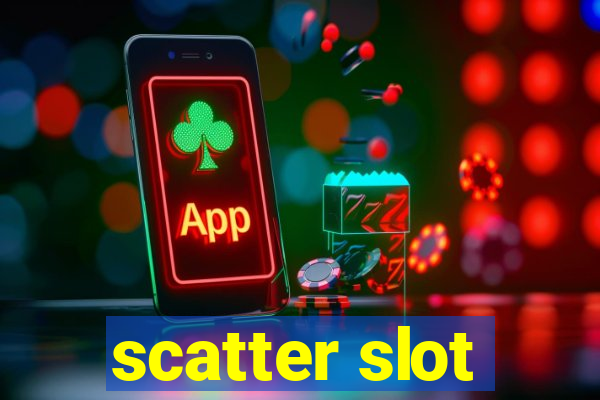 scatter slot