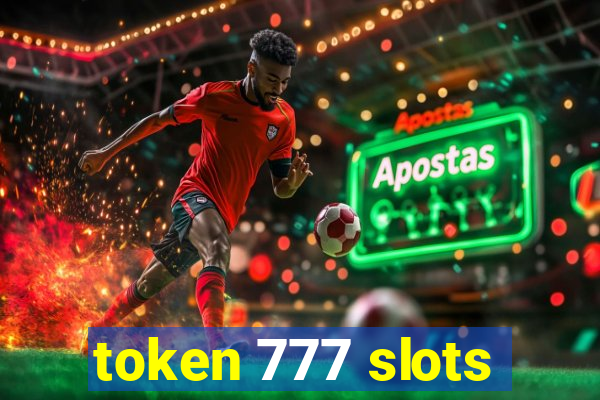 token 777 slots