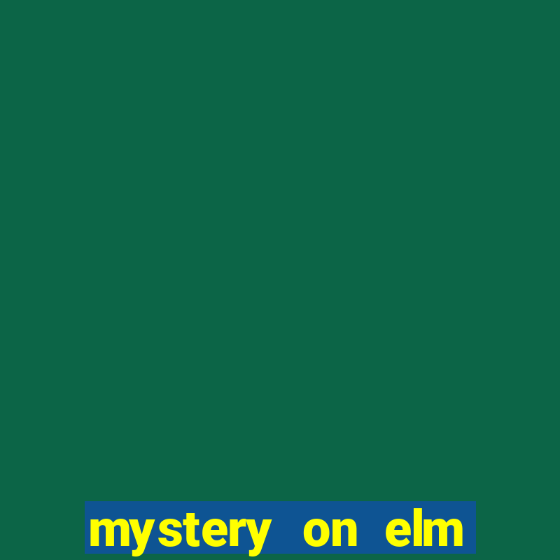 mystery on elm street pdf