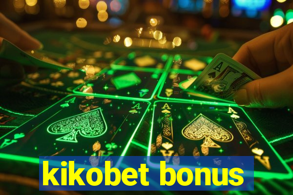 kikobet bonus