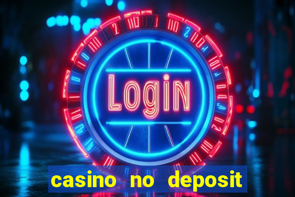 casino no deposit bonus 2024