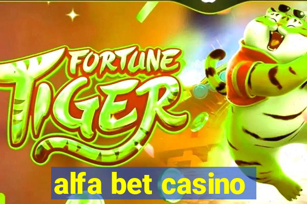 alfa bet casino