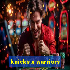 knicks x warriors