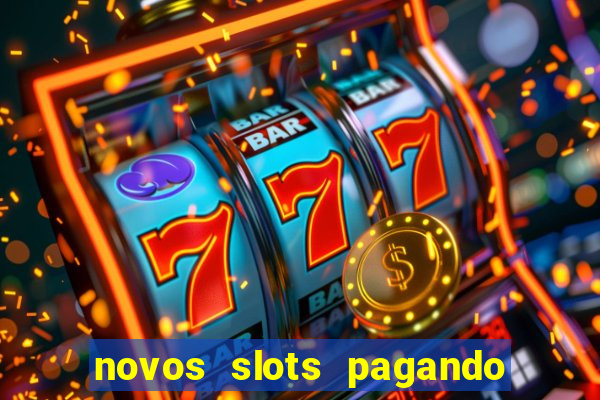 novos slots pagando no cadastro