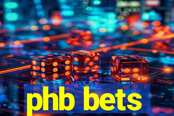 phb bets