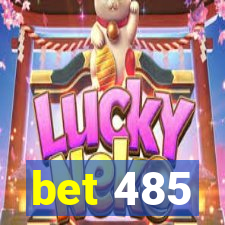 bet 485