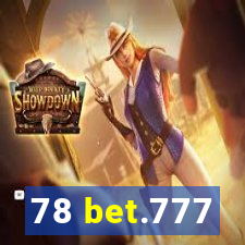 78 bet.777