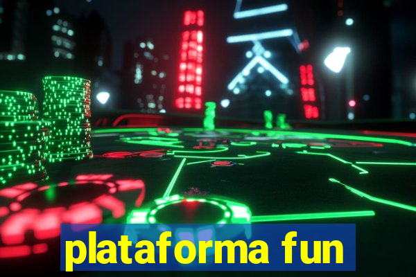 plataforma fun