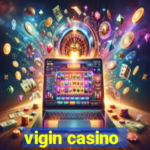 vigin casino