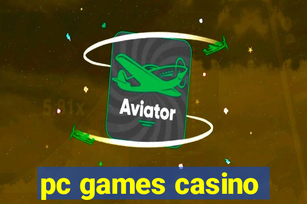 pc games casino