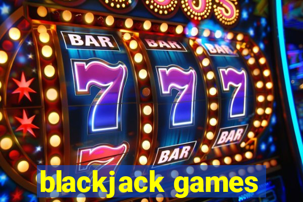 blackjack games