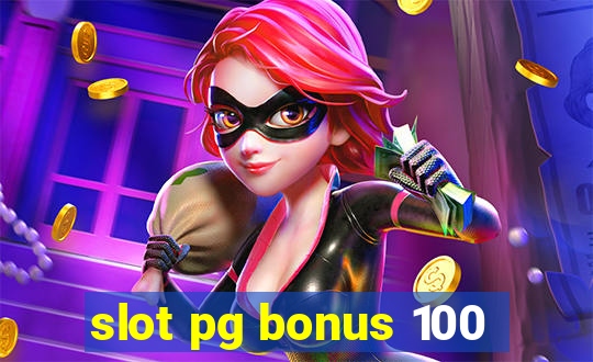 slot pg bonus 100