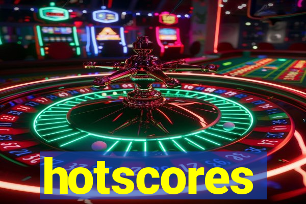 hotscores