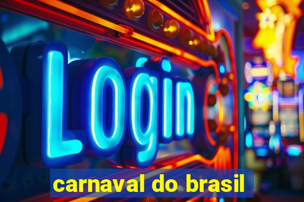 carnaval do brasil