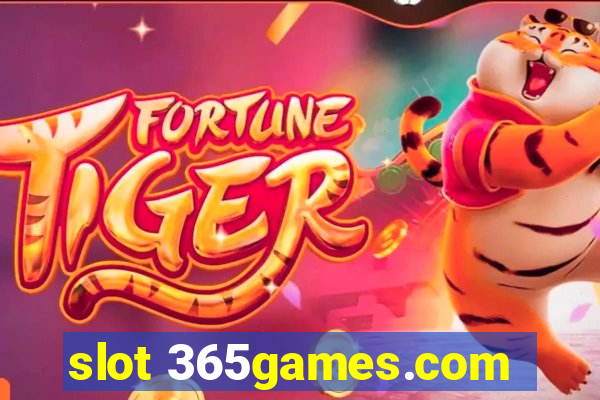 slot 365games.com