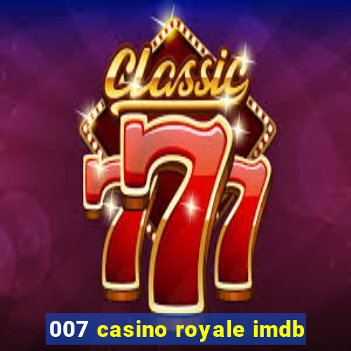 007 casino royale imdb