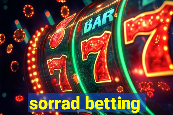 sorrad betting