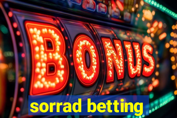 sorrad betting