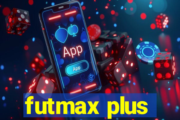 futmax plus