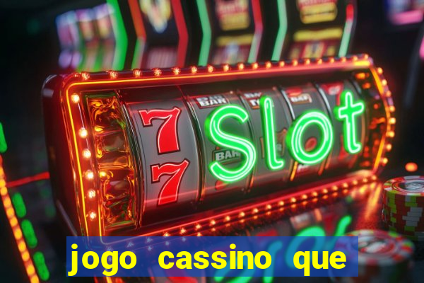 jogo cassino que paga de verdade