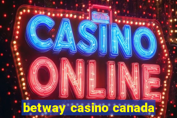 betway casino canada