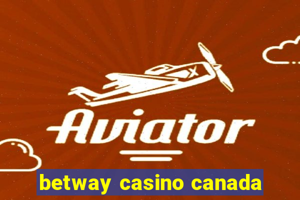 betway casino canada