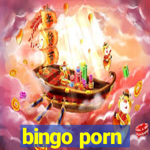 bingo porn