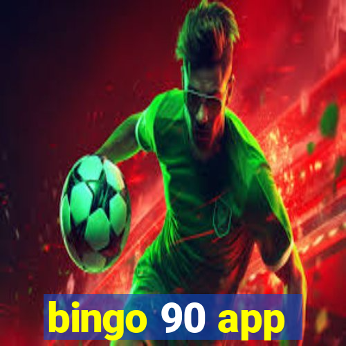 bingo 90 app