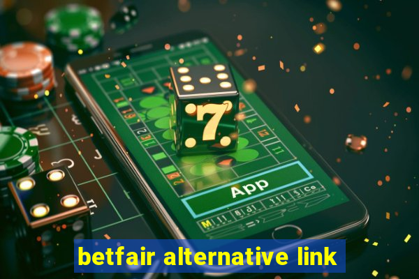 betfair alternative link