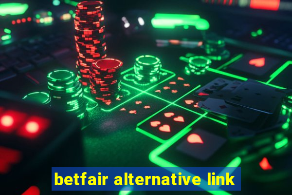 betfair alternative link