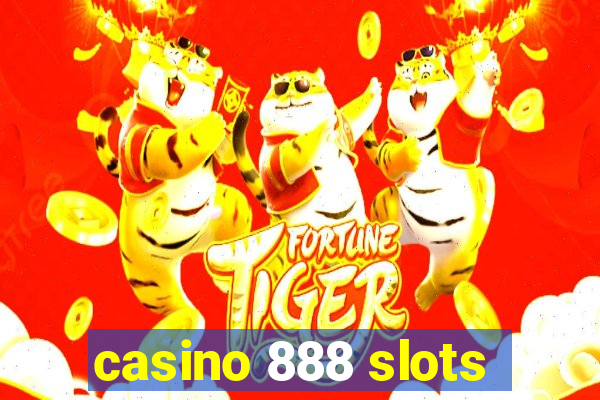 casino 888 slots