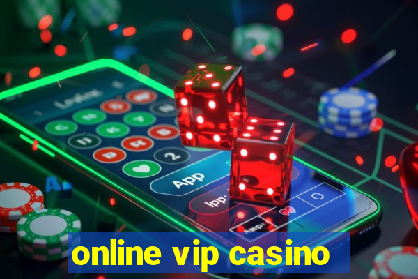 online vip casino