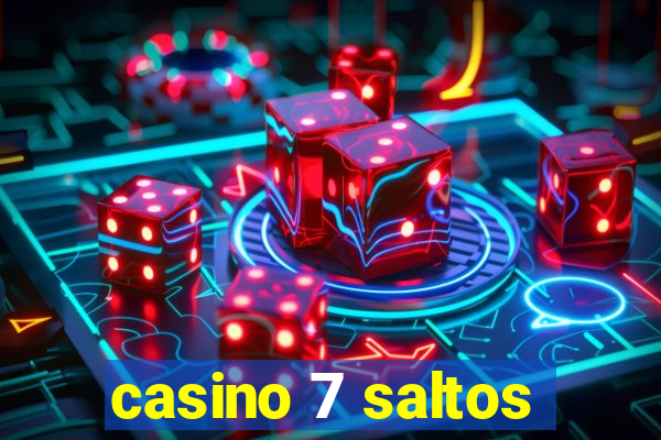 casino 7 saltos