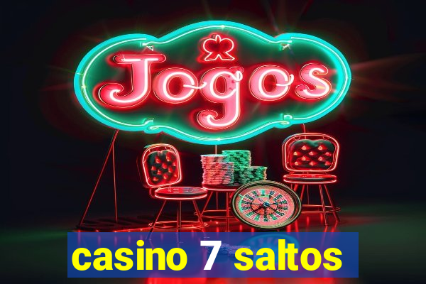 casino 7 saltos