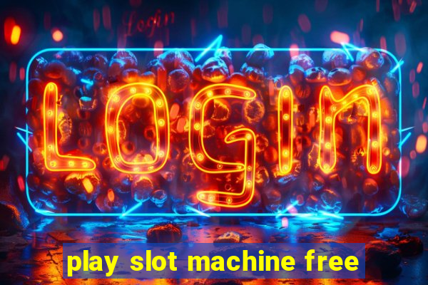 play slot machine free