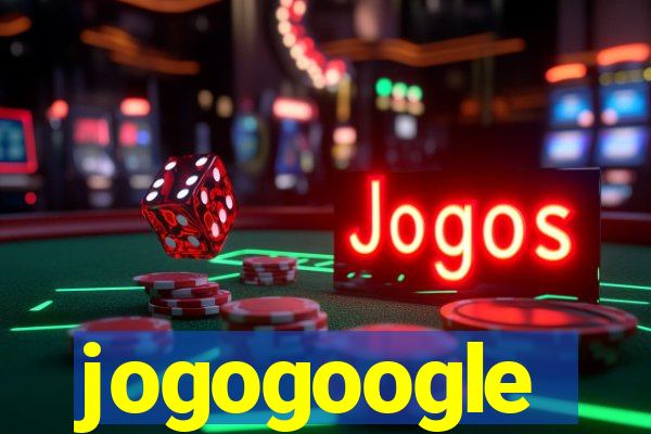 jogogoogle