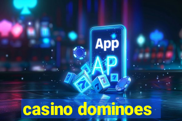 casino dominoes