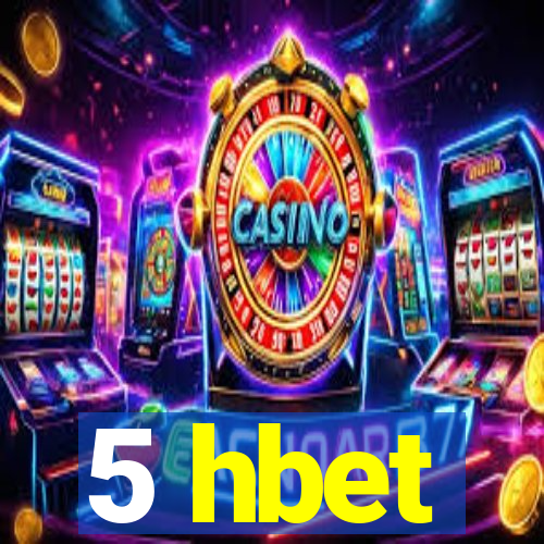 5 hbet