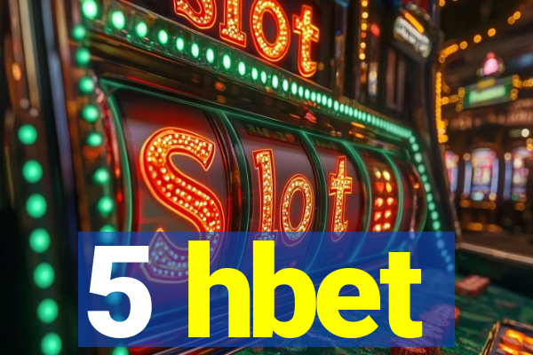 5 hbet