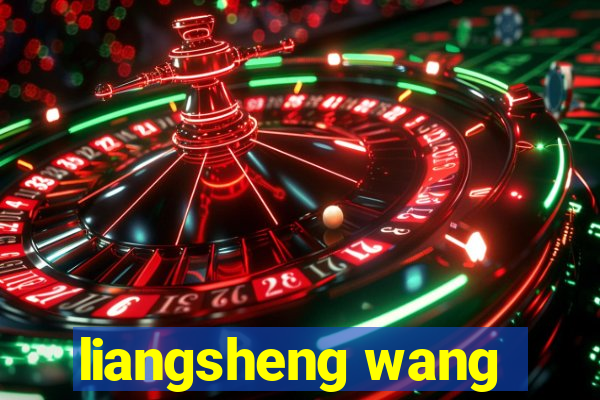 liangsheng wang