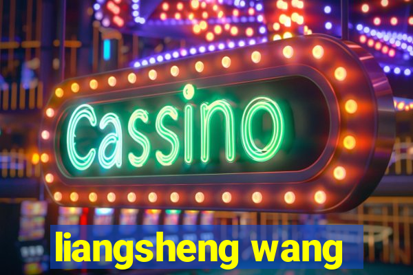 liangsheng wang