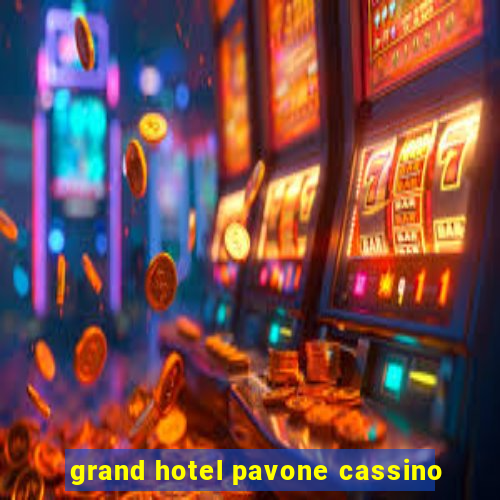 grand hotel pavone cassino